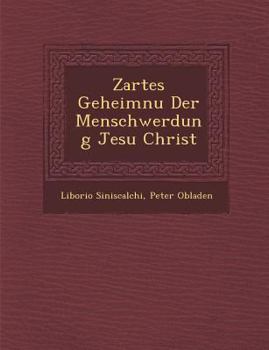 Paperback Zartes Geheimnu&#65533; Der Menschwerdung Jesu Christ Book