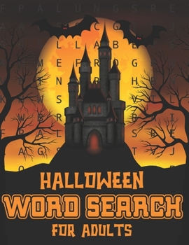 Paperback Halloween Word Search For Adults: Halloween Word Search Large Print Puzzle Book Fun For Adults Book