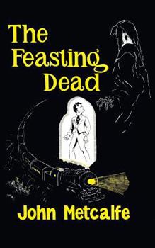 Paperback The Feasting Dead (Valancourt 20th Century Classics) Book