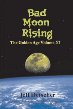 Paperback Bad Moon Rising: The Golden Age Volume XI Book