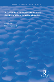 Paperback A Guide to Children's Reference Books and Multimedia Material Book