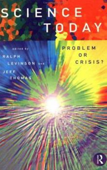 Paperback Science Today: Problem or Crisis? Book