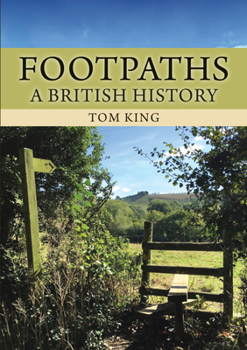Paperback Footpaths: A British History Book