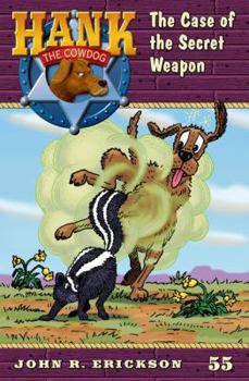 Hardcover The Case of the Secret Weapon #55 (Hank the Cowdog) Book