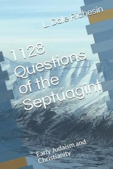 Paperback 1128 Questions of the Septuagint: Early Judaism and Christianity Book