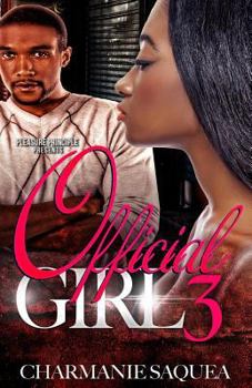 Official Girl 3 - Book #3 of the Official Girl