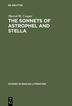 Hardcover The Sonnets of Astrophel and Stella: A Stylistic Study Book
