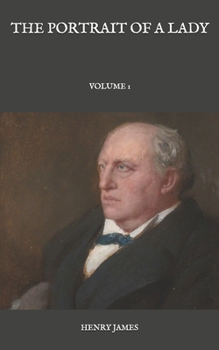Paperback The Portrait of a Lady: Volume 1 Book