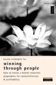 Hardcover Kaizen Strategies for Winning Through People Book