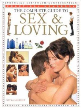 Paperback The Complete Guide to Sex & Loving Book