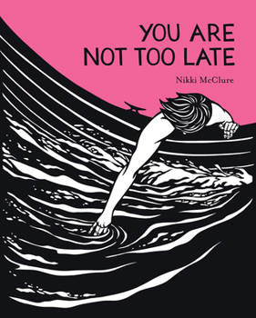 Hardcover You Are Not Too Late Book