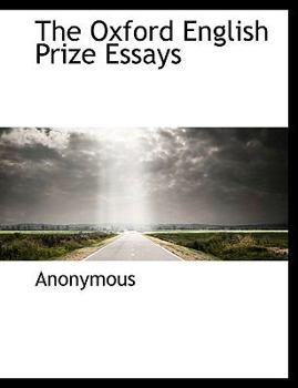 Paperback The Oxford English Prize Essays [Large Print] Book