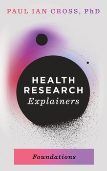 Paperback Health Research Explainers: Foundations Book