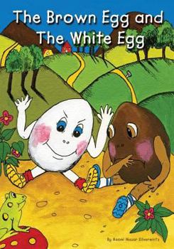 Paperback The Brown Egg and the White Egg Book