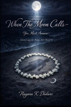 Paperback When The Moon Calls: You Must Answer Book