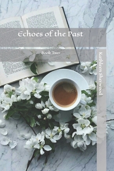 Paperback Echoes of the Past Book