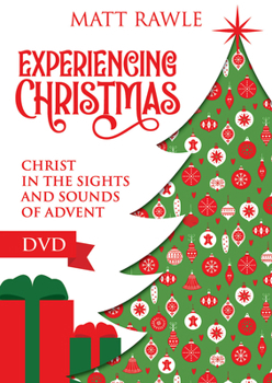 DVD Experiencing Christmas DVD: Christ in the Sights and Sounds of Advent Book