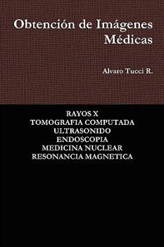 Paperback Obtención de Imágenes Médicas [Spanish] Book