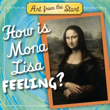 Board book How Is Mona Lisa Feeling? Book