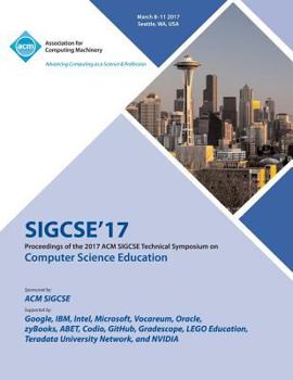 Paperback SIGCSE 17 The 48th ACM Technical Symposium on Computer Science Education Book