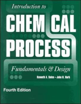 Paperback Introduction to Chemical Process: Fundamentals and Design Book