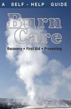Paperback Burn Care: Recover, First Aid, Treatment Book