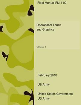 Paperback Field Manual FM 1-02 Operational Terms and Graphics w/Change 1 February 2010 US Army Book