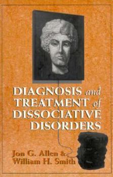 Paperback Diagnosis and Treatment of Dissociative Disorders Book