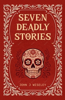 Seven Deadly Stories