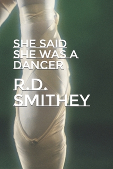 Paperback She Said She Was A Dancer Book