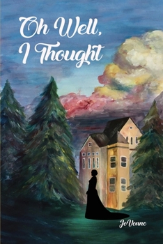 Paperback Oh Well, I Thought Book