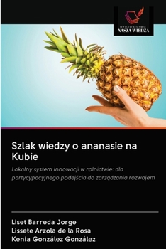 Paperback Szlak wiedzy o ananasie na Kubie [Polish] Book