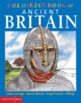 The British Museum Colouring Book of Ancient Britain - Book  of the British Museum Colouring Book