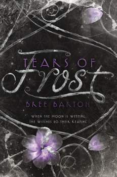 Tears of Frost - Book #2 of the Heart of Thorns