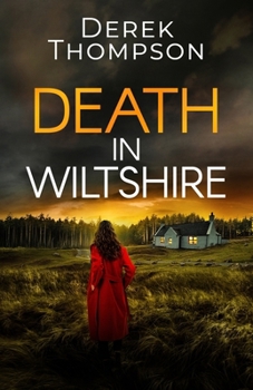 DEATH IN WILTSHIRE an utterly gripping and twisty British crime mystery (Detective Craig Wild Mysteries)