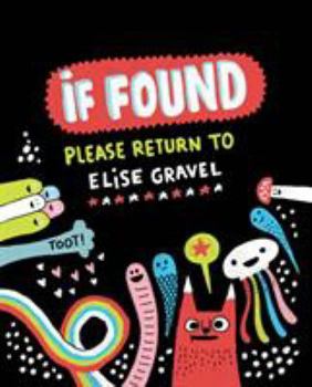 Hardcover If Found... Please Return to Elise Gravel Book