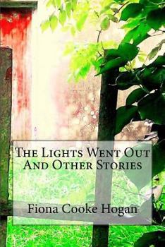 Paperback The Lights Went Out And Other Stories Book