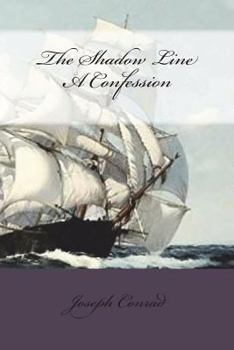 Paperback The Shadow Line A Confession Book