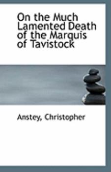 Paperback On the Much Lamented Death of the Marquis of Tavistock Book