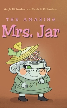 Hardcover The Amazing Mrs. Jar Book