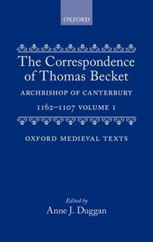 Hardcover The Correspondence of Thomas Becket, Archbishop of Canterbury, 1162-1170 Book