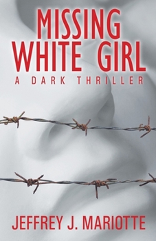 Paperback Missing White Girl Book