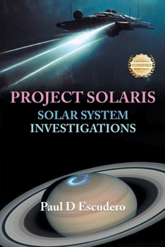 Paperback Project Solaris: Solar Systems Investigations Book