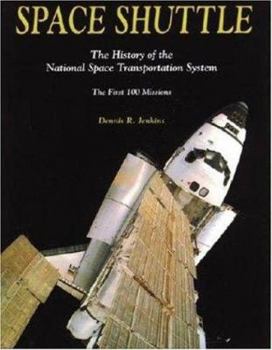 Hardcover Space Shuttle: The History of the National Space Transportation System - 3rd Edition Book