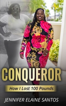 Paperback Conqueror: How I lost 100 Pounds Book