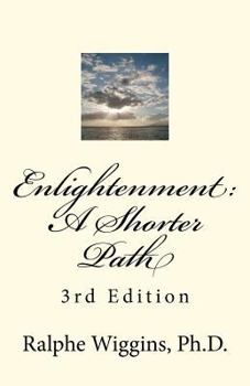 Paperback Enlightenment: A Shorter Path: 3rd Edition Book