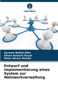 Paperback Entwurf und Implementierung eines System zur Netzwerkverwaltung [German] Book
