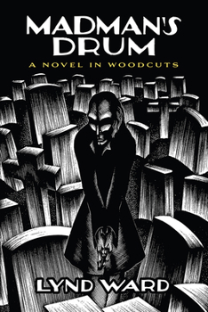 Paperback Madman's Drum: A Novel in Woodcuts Book