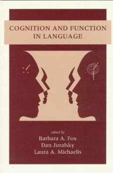 Paperback Cognition and Function in Language Book