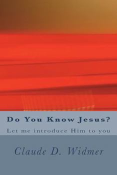 Paperback Do You Know Jesus?: Let me introduce Him to you Book